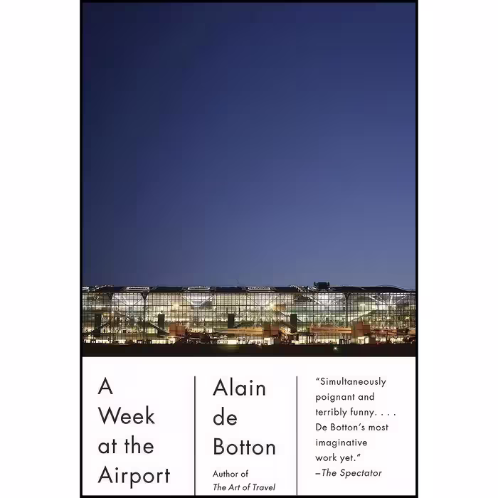 کتاب زبان اصلی A Week at the Airport اثر Alain de Botton
