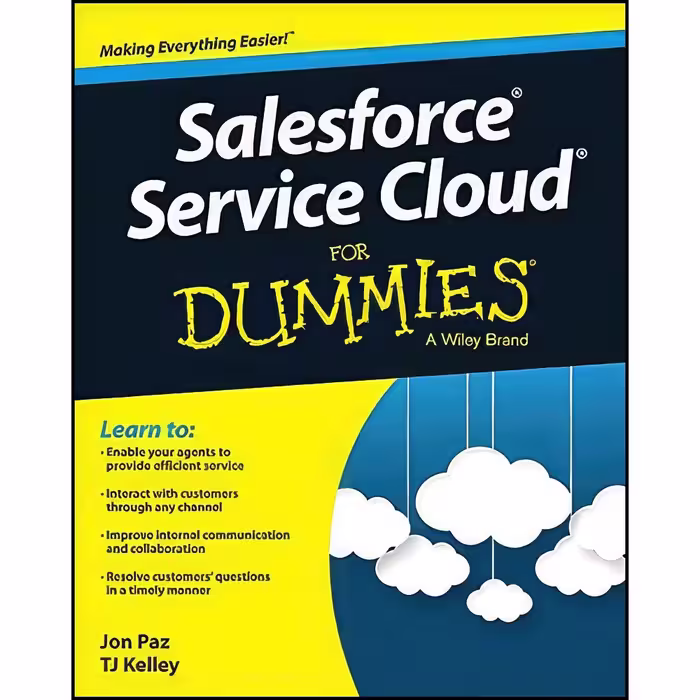 کتاب زبان اصلی Salesforce Service Cloud For Dummies اثر Jon Paz and T J Kelley
