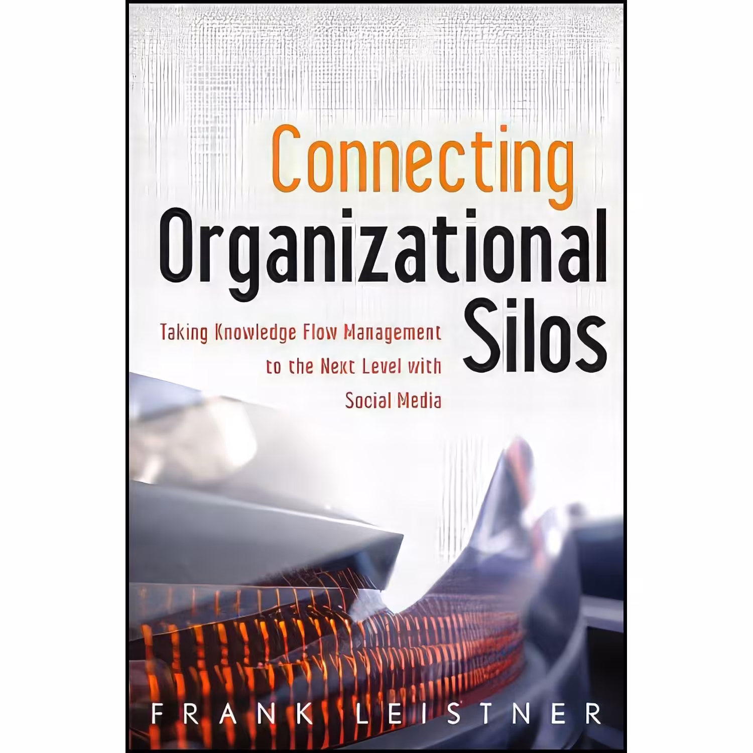 کتاب زبان اصلی Connecting Organizational Silos