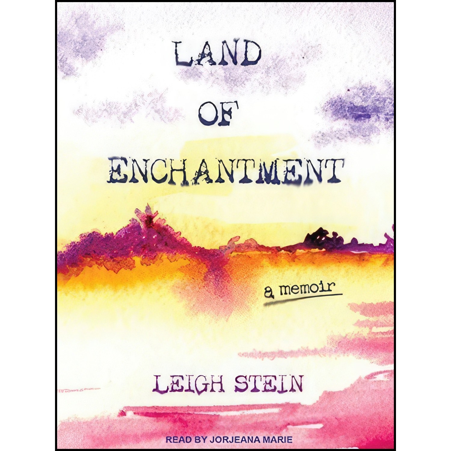 کتاب زبان اصلی Land of Enchantment اثر Leigh Stein and Jorjeana Marie