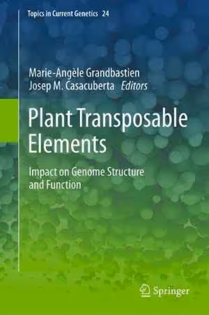 [PDF] دانلود کتاب Plant Transposable Elements - Impact On Genome Structure And Function, 2012