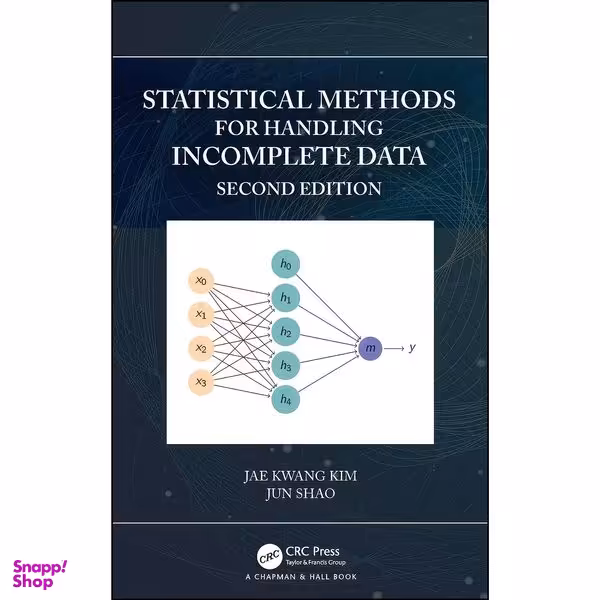 کتاب Statistical Methods for Handling Incomplete Data اثر Jae Kwang Kim and Jun Shao انتشارات تازه ها
