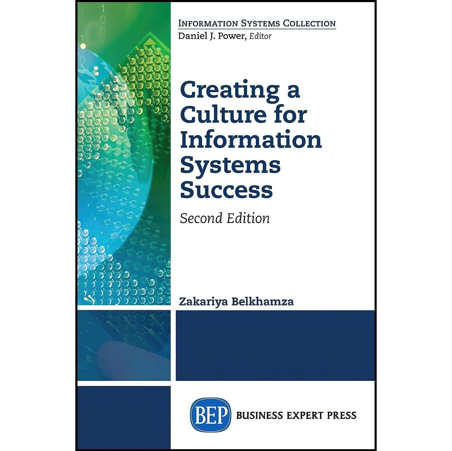 کتاب زبان اصلی Creating a Culture for Information Systems Success Second Edition