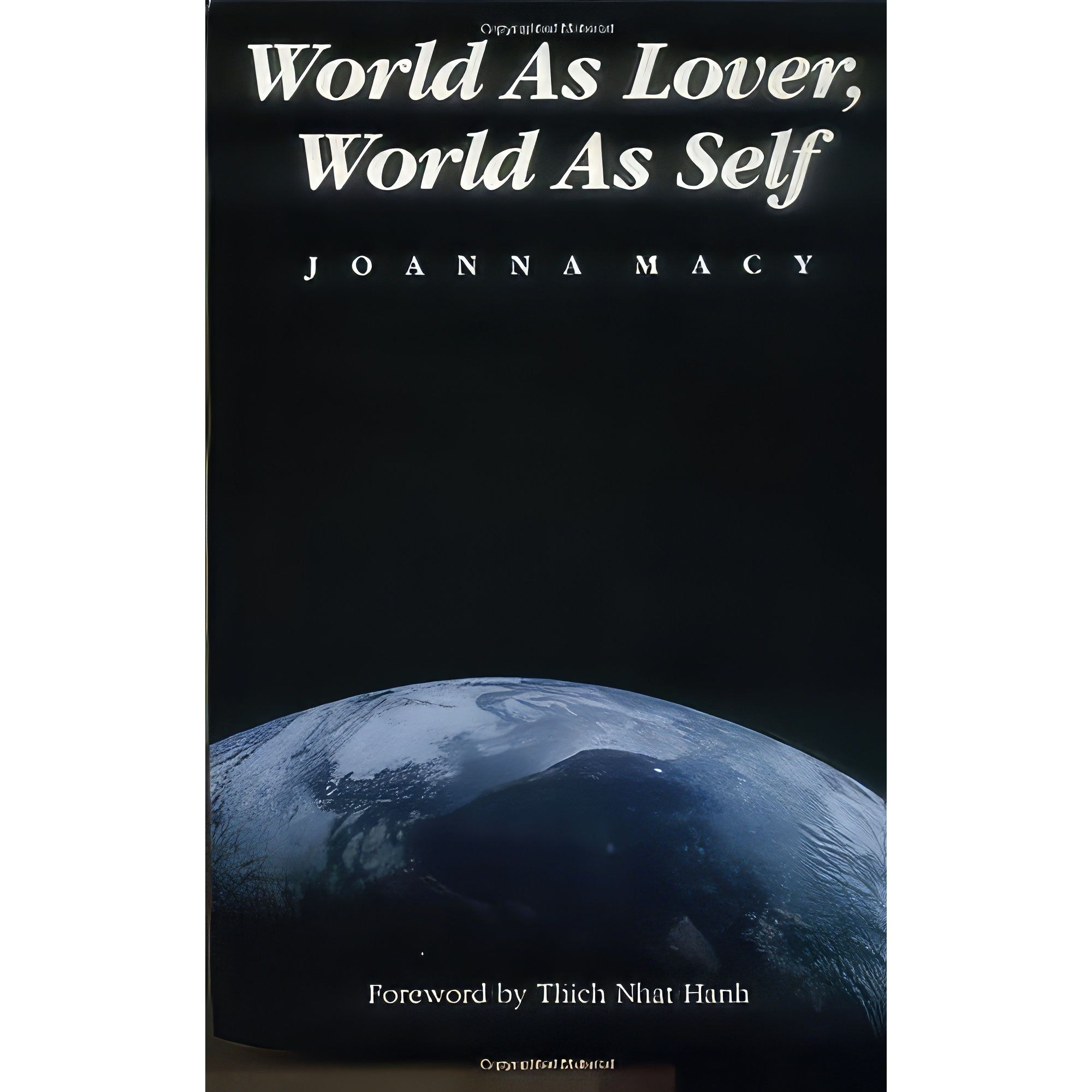 کتاب زبان اصلی World as Lover World as Self اثر Joanna Macy