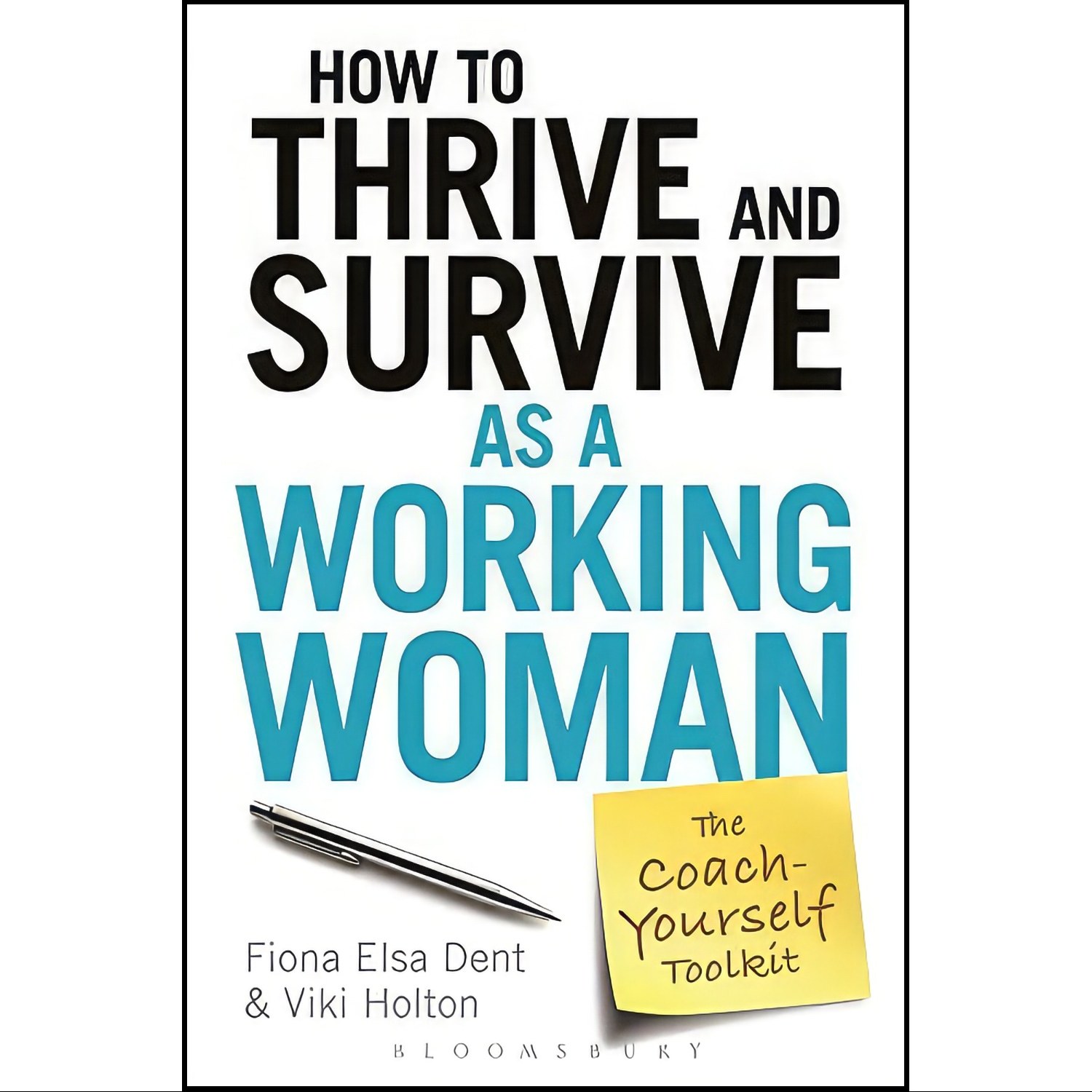 کتاب زبان اصلی How to Thrive and Survive as a Working Woman