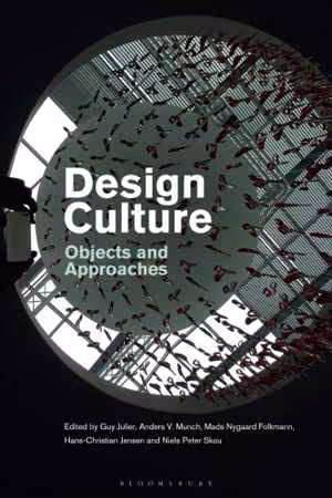 [PDF] دانلود کتاب Design Culture - Objects And Approaches, 2019
