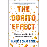 کتاب زبان اصلی The Dorito Effect اثر Mark Schatzker انتشارات تازه ها