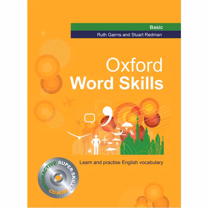  کتاب Oxford word skills Basics اثر Ruth Gairns and Stuart Redman انتشارات Oxford