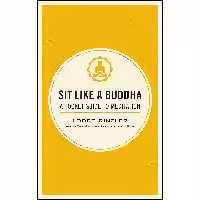 کتاب زبان اصلی Sit Like a Buddha اثر Lodro Rinzler انتشارات Shambhala