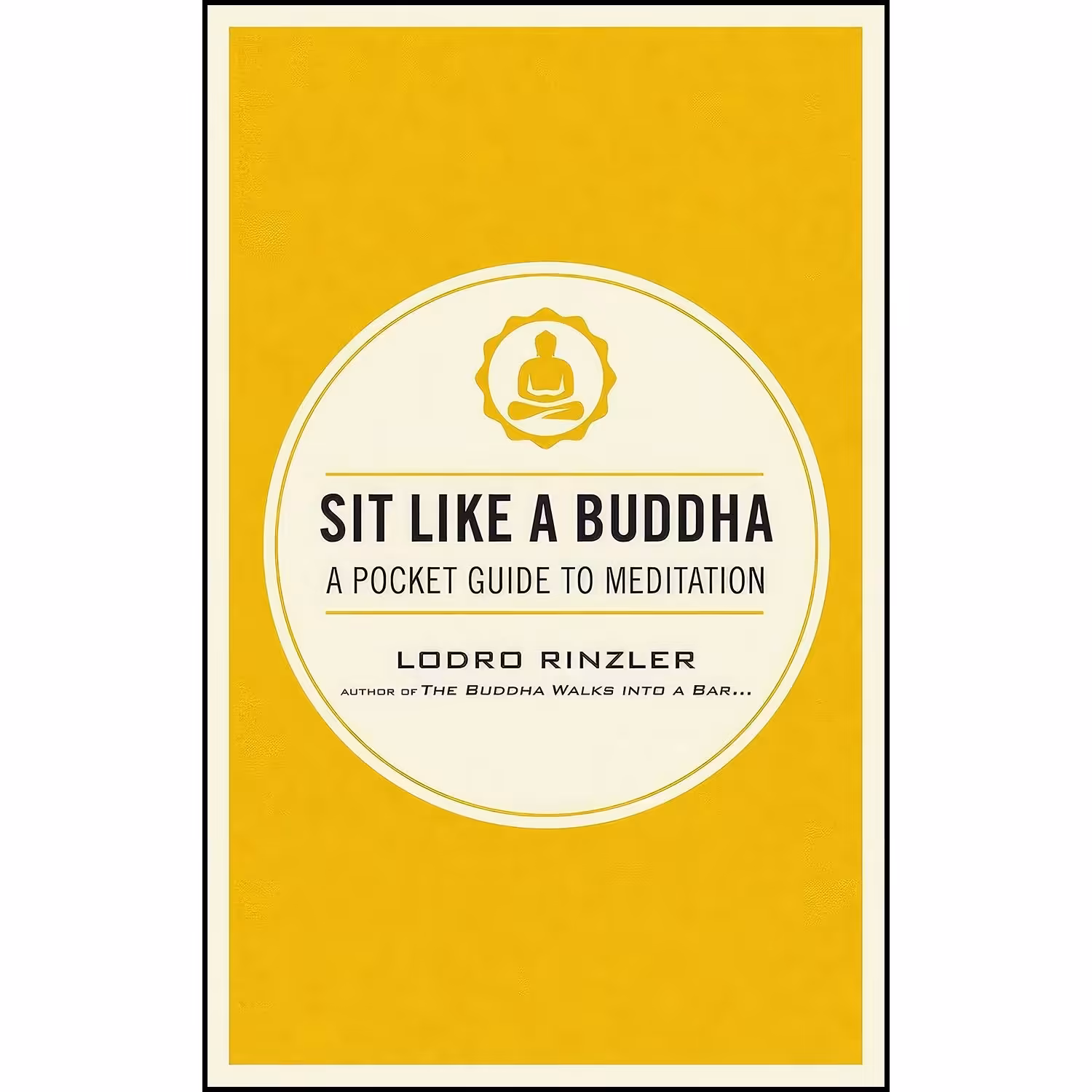 کتاب زبان اصلی Sit Like a Buddha اثر Lodro Rinzler انتشارات Shambhala