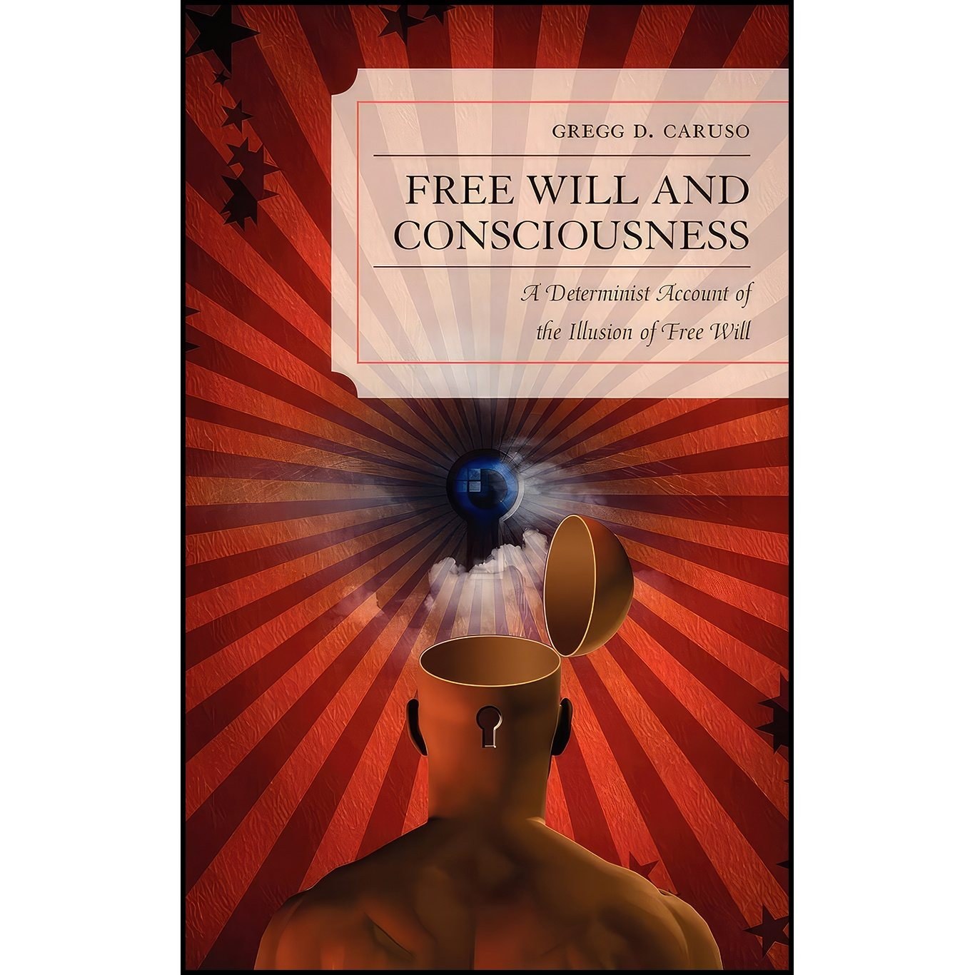 کتاب زبان اصلی Free Will and Consciousness اثر Gregg D Caruso