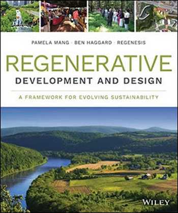 دانلود کتاب Regenerative Development and Design - A Framework for Evolving Sustainability - دانلود کتاب های دانشگاهی