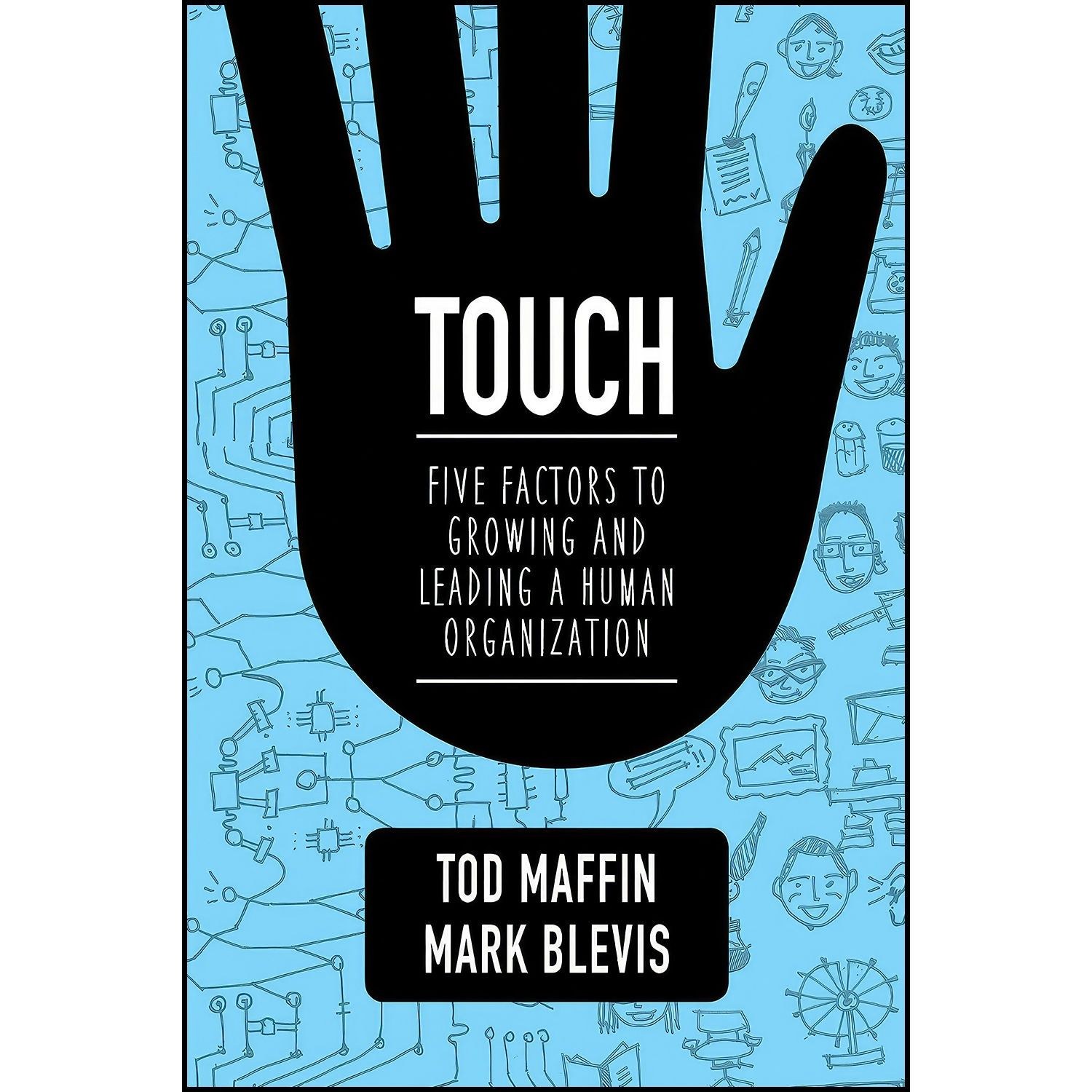 کتاب زبان اصلی Touch اثر Tod Maffin and Mark Blevis