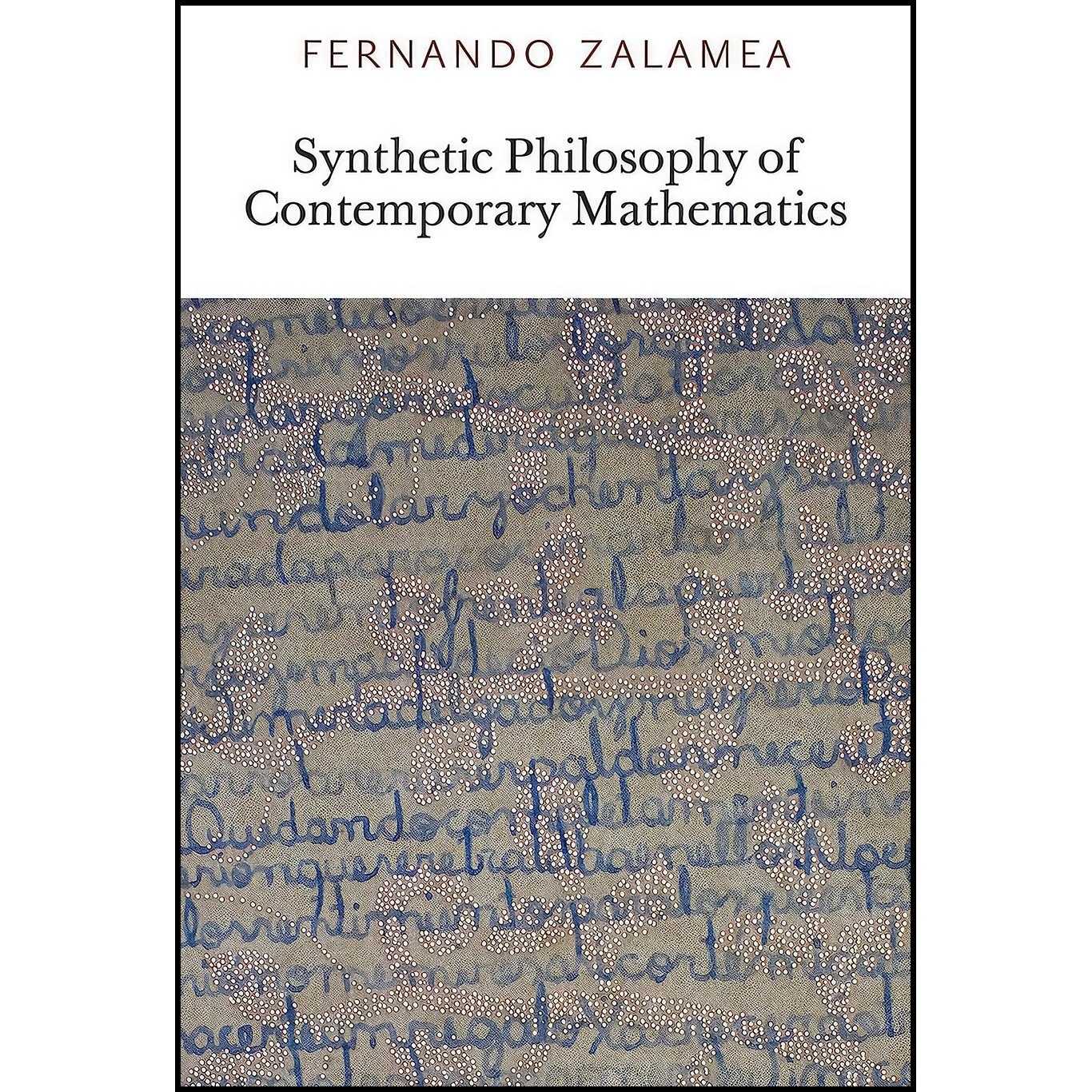 کتاب زبان اصلی Synthetic Philosophy of Contemporary Mathematics