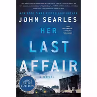 کتاب زبان اصلی Her Last Affair اثر John Searles انتشارات HarperLuxe