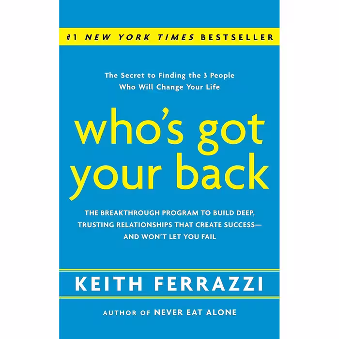 کتاب زبان اصلی Whos Got Your Back اثر Keith Ferrazzi انتشارات Currency