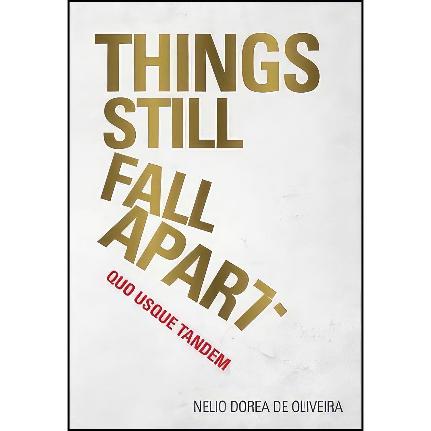 کتاب زبان اصلی THINGS STILL FALL APART اثر nan