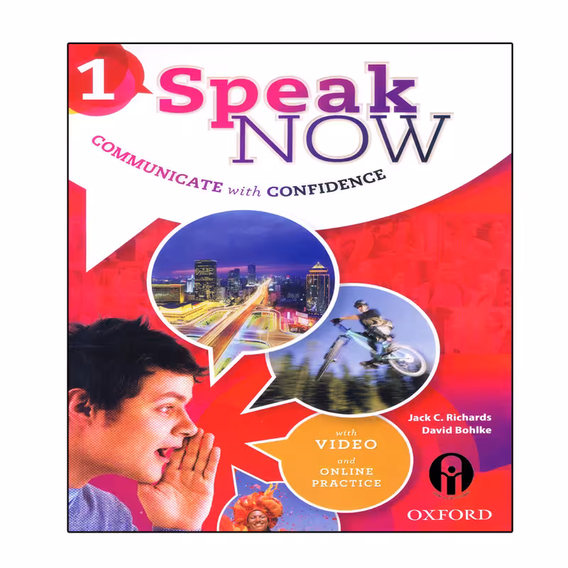 کتاب Speak Now 1 اثر Jack C. Richards And David Bohlke انتشارات الوند پویان