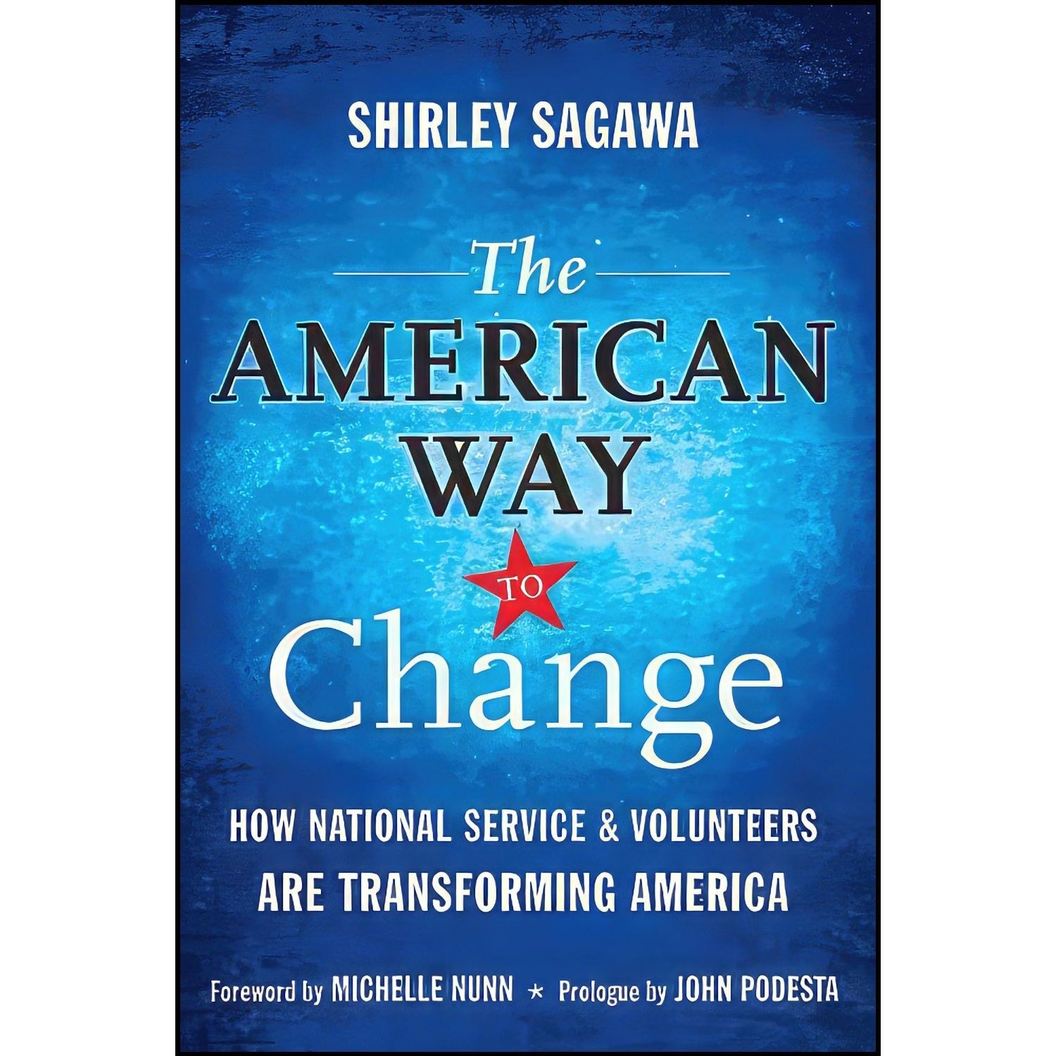کتاب زبان اصلی The American Way to Change اثر Shirley Sagawa