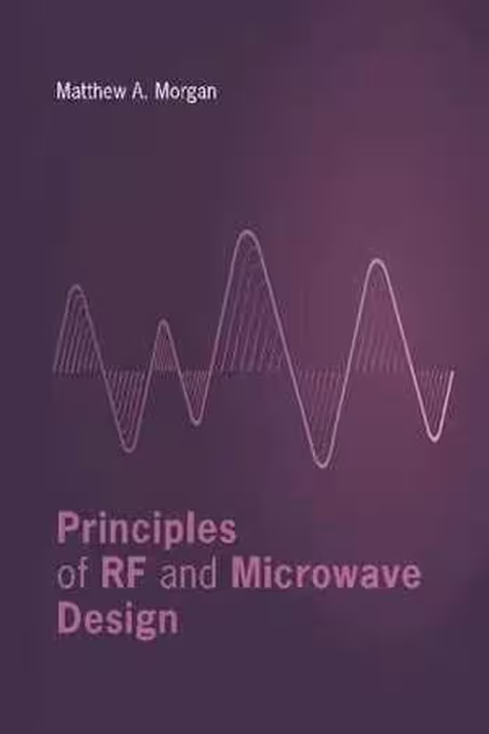 [PDF] دانلود کتاب Principles Of Rf And Microwave Design, 2019