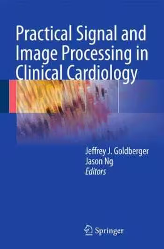[PDF] دانلود کتاب Practical Signal And Image Processing In Clinical Cardiology, 2010