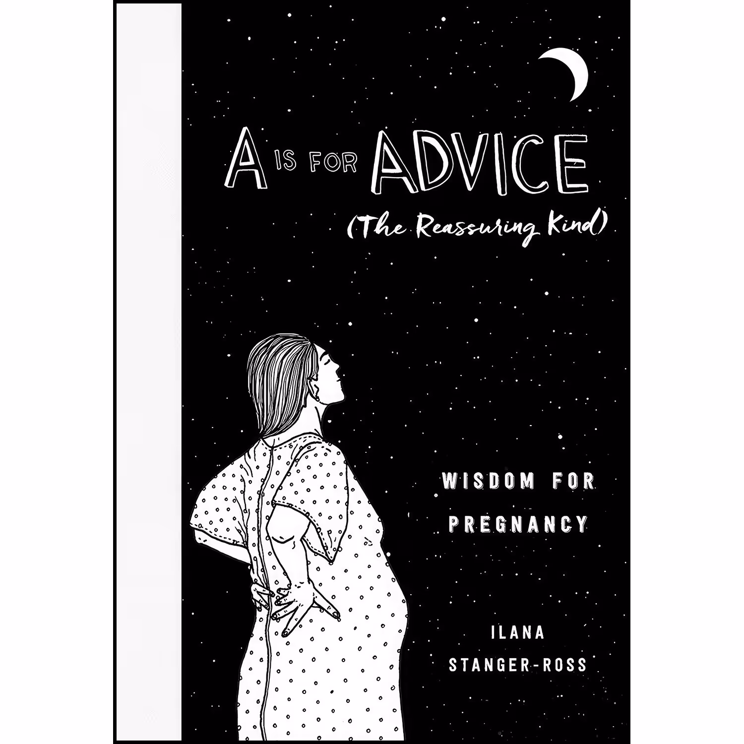 کتاب زبان اصلی A Is for Advice  اثر Ilana StangerRoss and Iris Gottlieb