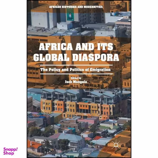 کتاب Africa and its Global Diaspora اثر Jack Mangala انتشارات Palgrave Macmillan