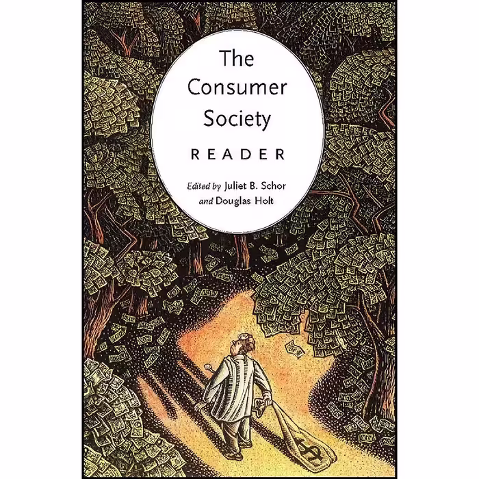 کتاب زبان اصلی The Consumer Society Reader اثر Juliet Schor and D B Holt