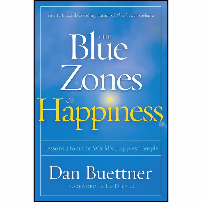کتاب زبان اصلی The Blue Zones of Happiness اثر Dan Buettner