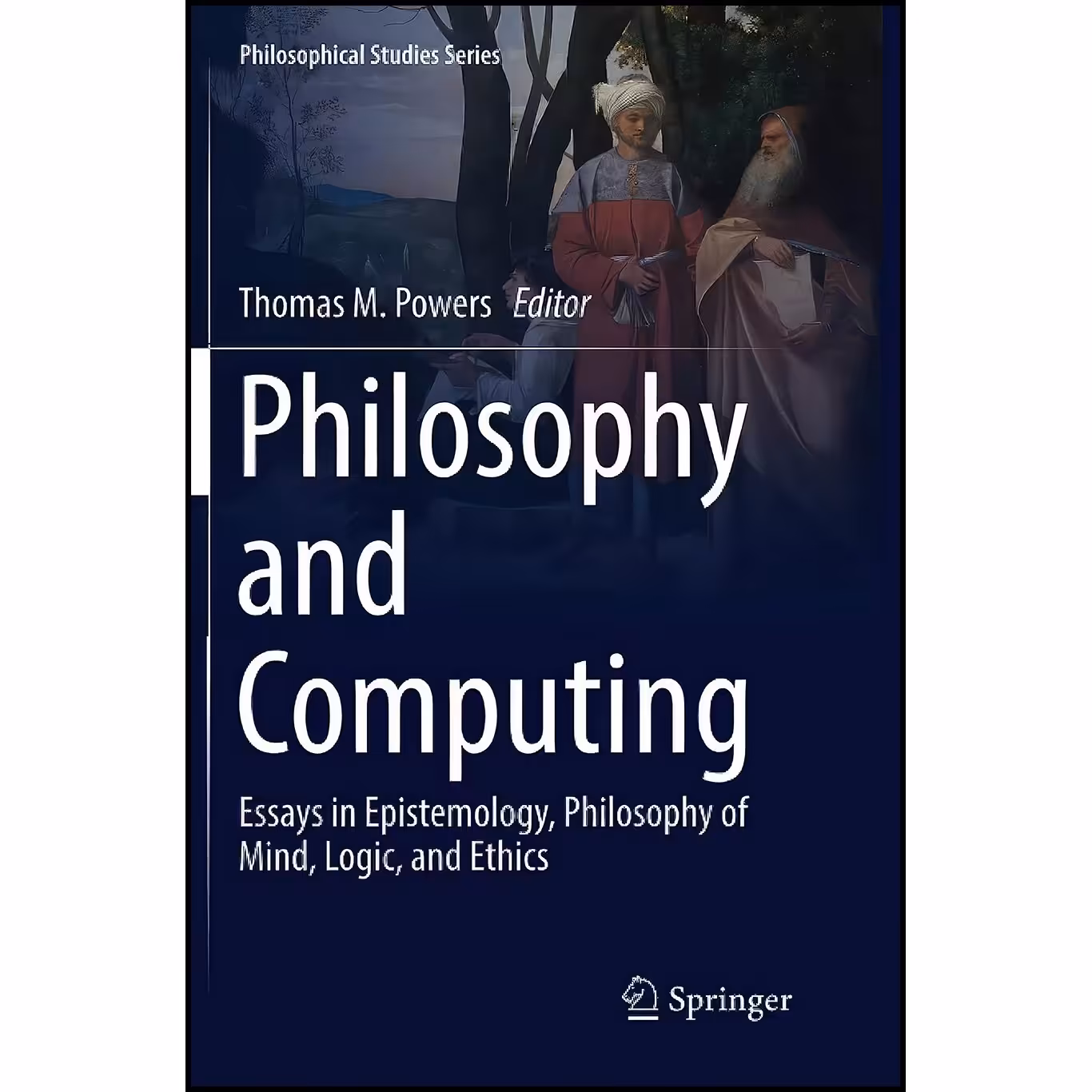 کتاب زبان اصلی Philosophy and Computing اثر Thomas M Powers