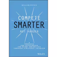 کتاب زبان اصلی Compete Smarter Not Harder اثر William Putsis انتشارات Wiley