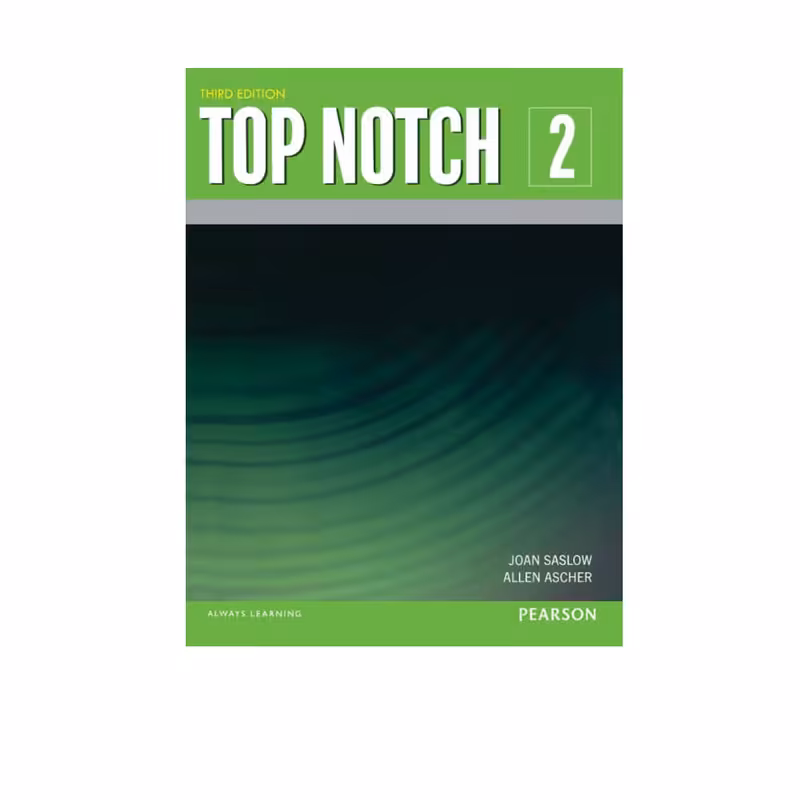 کتاب  Top Notch 2 اثر Joan Saslow And Allen Ascher انتشارات Pearson