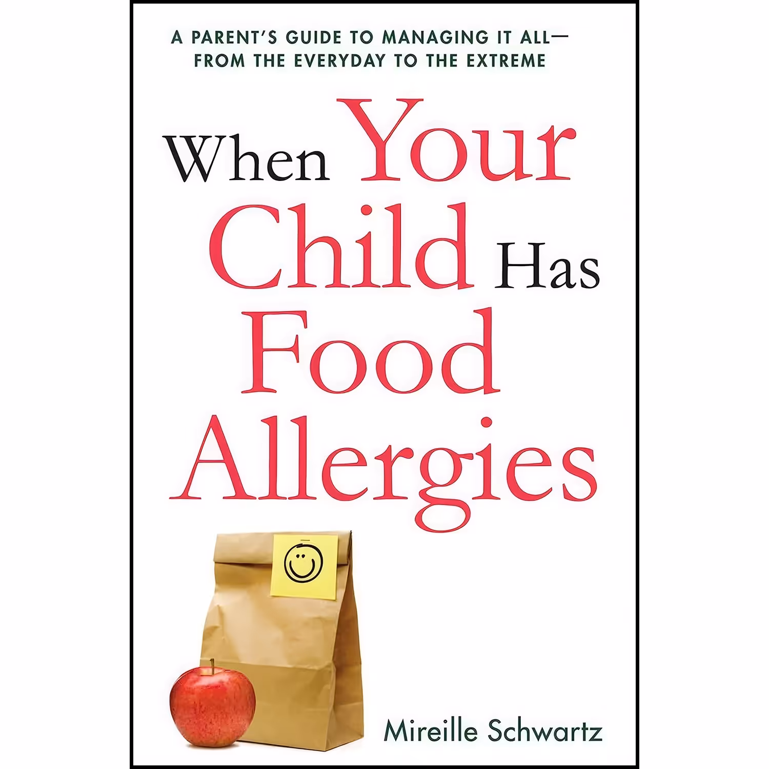 کتاب زبان اصلی When Your Child Has Food Allergies اثر Mireille Schwartz