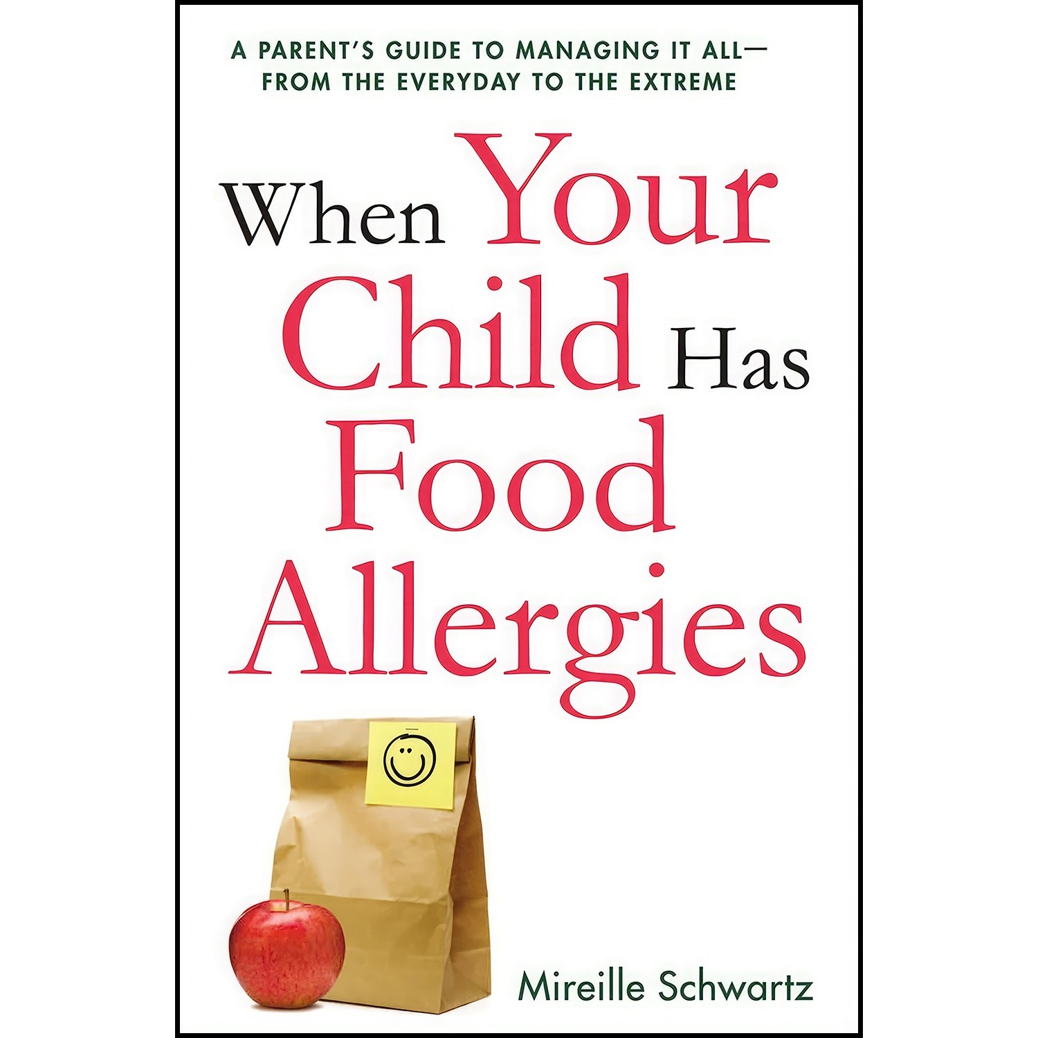 کتاب زبان اصلی When Your Child Has Food Allergies اثر Mireille Schwartz