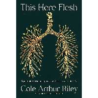 کتاب زبان اصلی This Here Flesh اثر Cole Arthur Riley انتشارات Hodder  Stoughton
