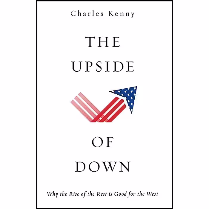 کتاب زبان اصلی The Upside of Down اثر Charles Kenny انتشارات Basic Books