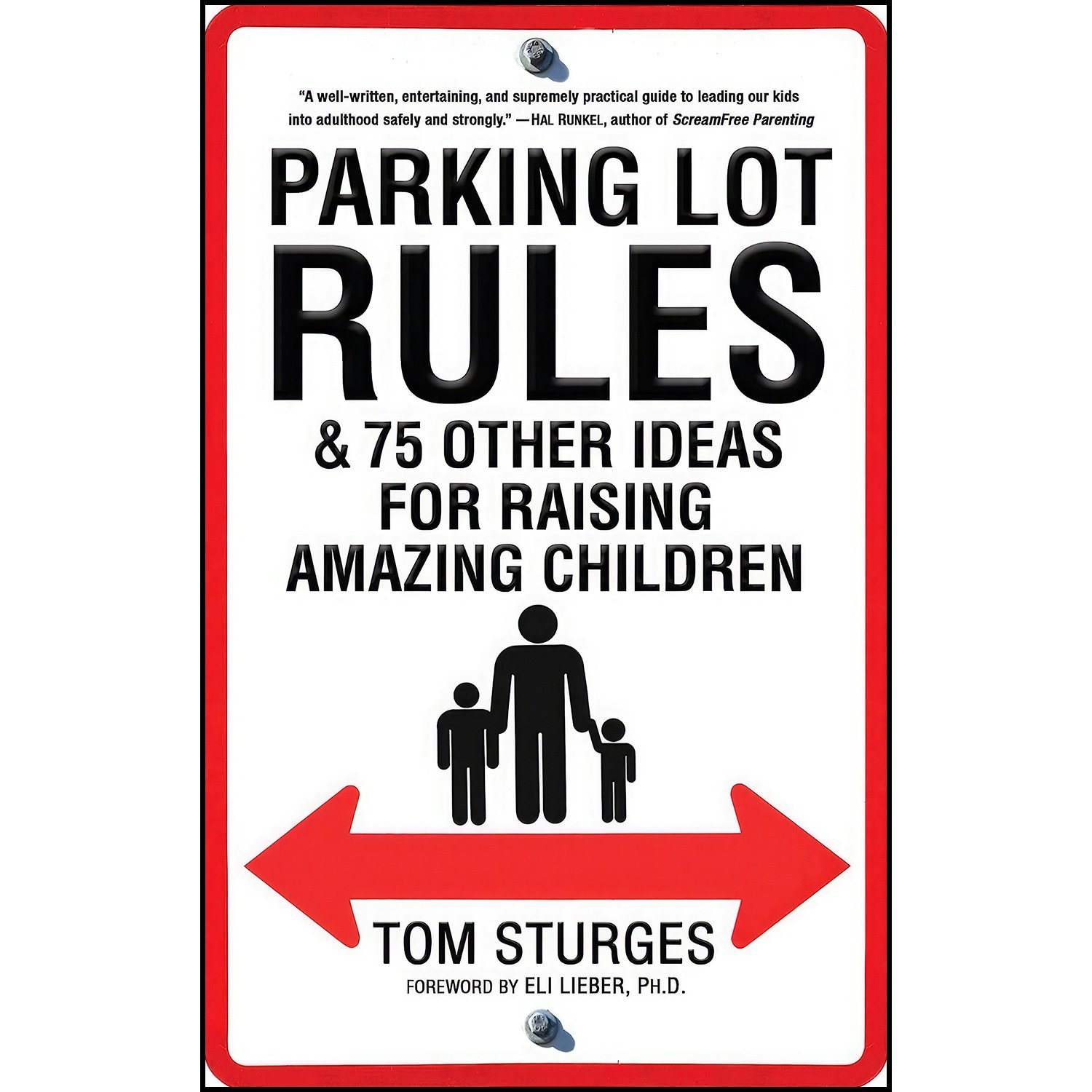 کتاب زبان اصلی Parking Lot Rules Other Ideas for Raising Amazing Children
