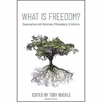 کتاب زبان اصلی What is Freedom اثر Toby Buckle انتشارات Oxford University Press