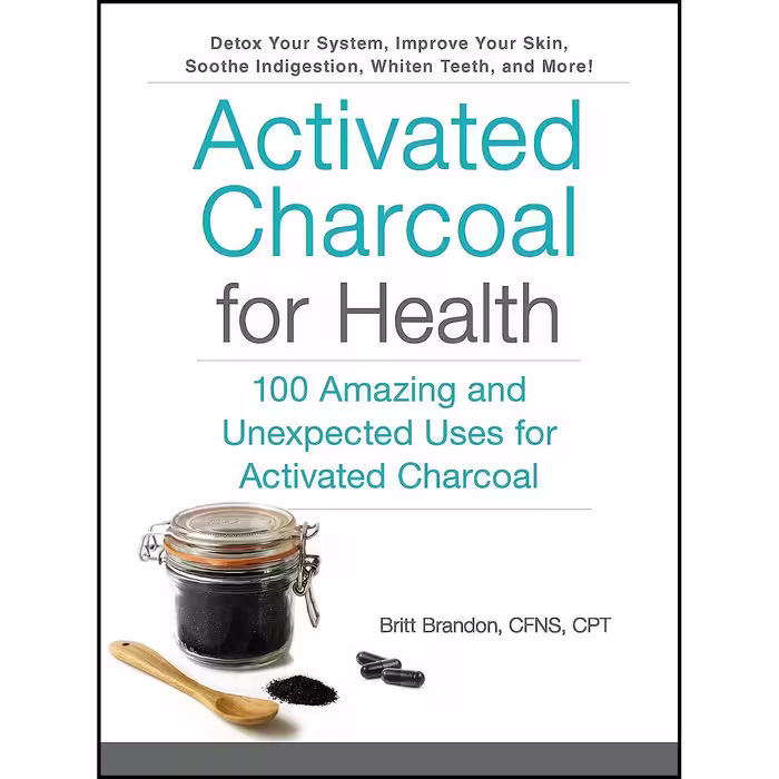 کتاب زبان اصلی Activated Charcoal for Health اثر Britt Brandon