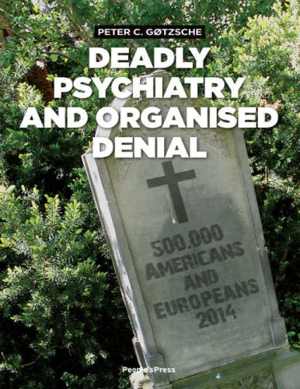[PDF] دانلود کتاب Deadly Psychiatry And Organised Denial, 2015