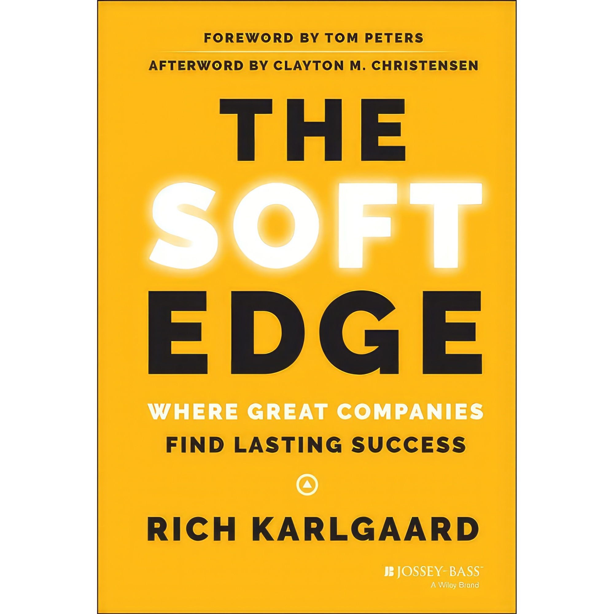 کتاب زبان اصلی The Soft Edge اثر Rich Karlgaard انتشارات JosseyBass