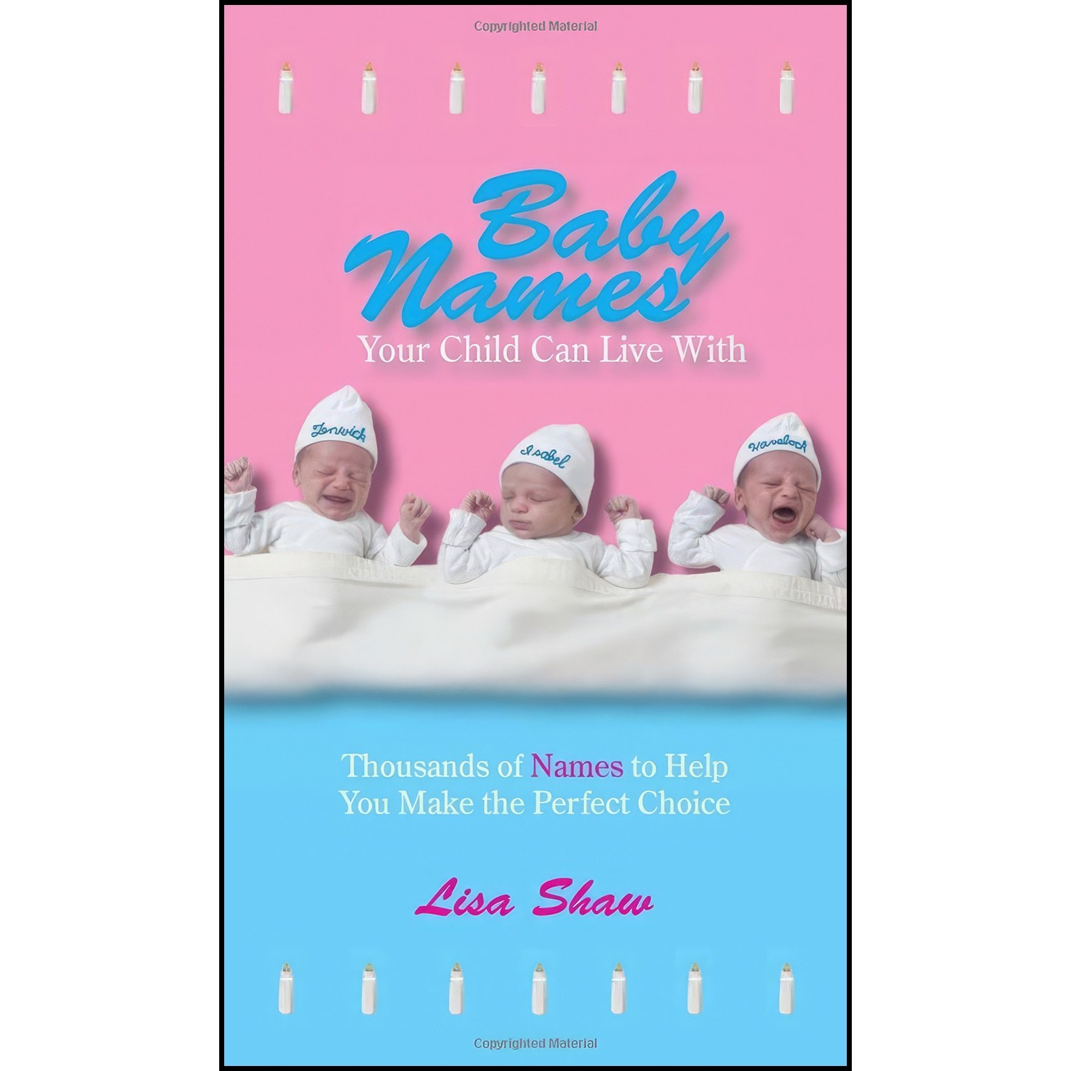 کتاب زبان اصلی Baby Names Your Child Can Live With اثر Lisa Rogak and Lisa Shaw