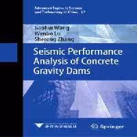 [PDF] دانلود کتاب Seismic Performance Analysis Of Concrete Gravity Dams, 2021