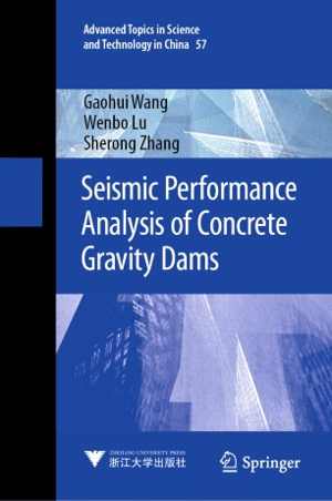 [PDF] دانلود کتاب Seismic Performance Analysis Of Concrete Gravity Dams, 2021