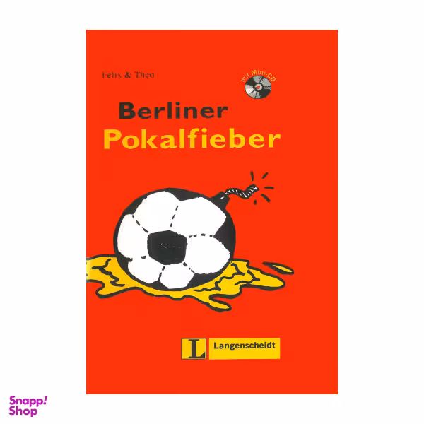 کتاب Berliner Pokalfieber A1 / اثر Felix & Theo انتشارات هدف نوین