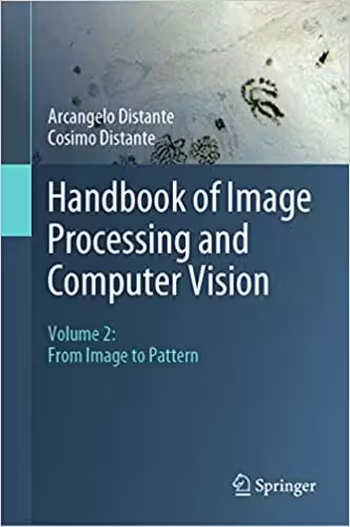󾕇 دانلود کتاب Handbook Of Image Processing And Computer Vision - Volume 2 - From Image To Pattern, 2020 - دانلود کتاب های دانشگاهی
