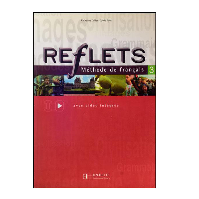 کتاب Reflets 3 Méthode de Français اثر Catherine Dollez and Sylive Pons انتشارات هدف نوین
