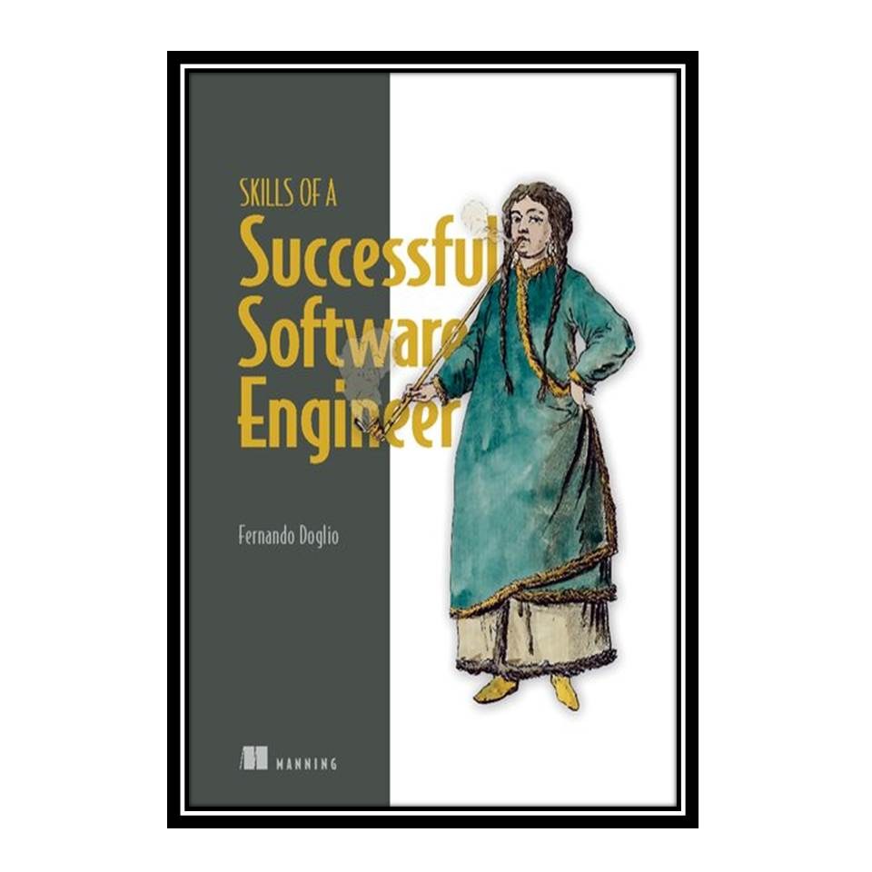 کتاب Skills of a Successful Software Engineer