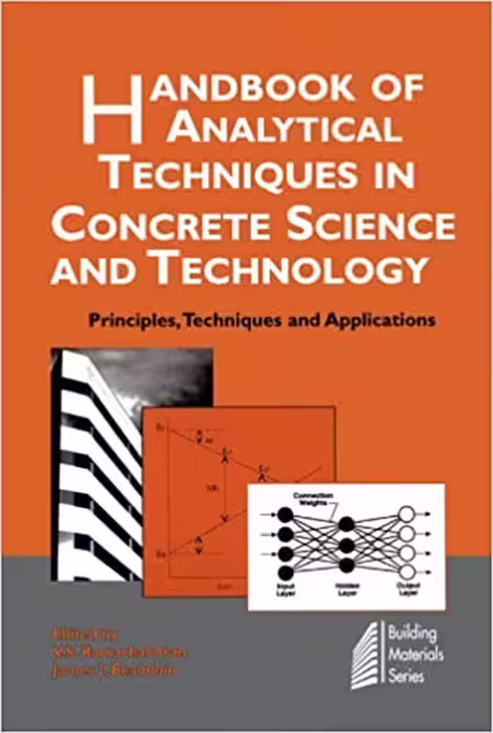 󾕇 دانلود کتاب Handbook Of Analytical Techniques In Concrete Science And Technology. Principles, Techniques, And Applications, 2000 - دانلود کتاب های دانشگاهی