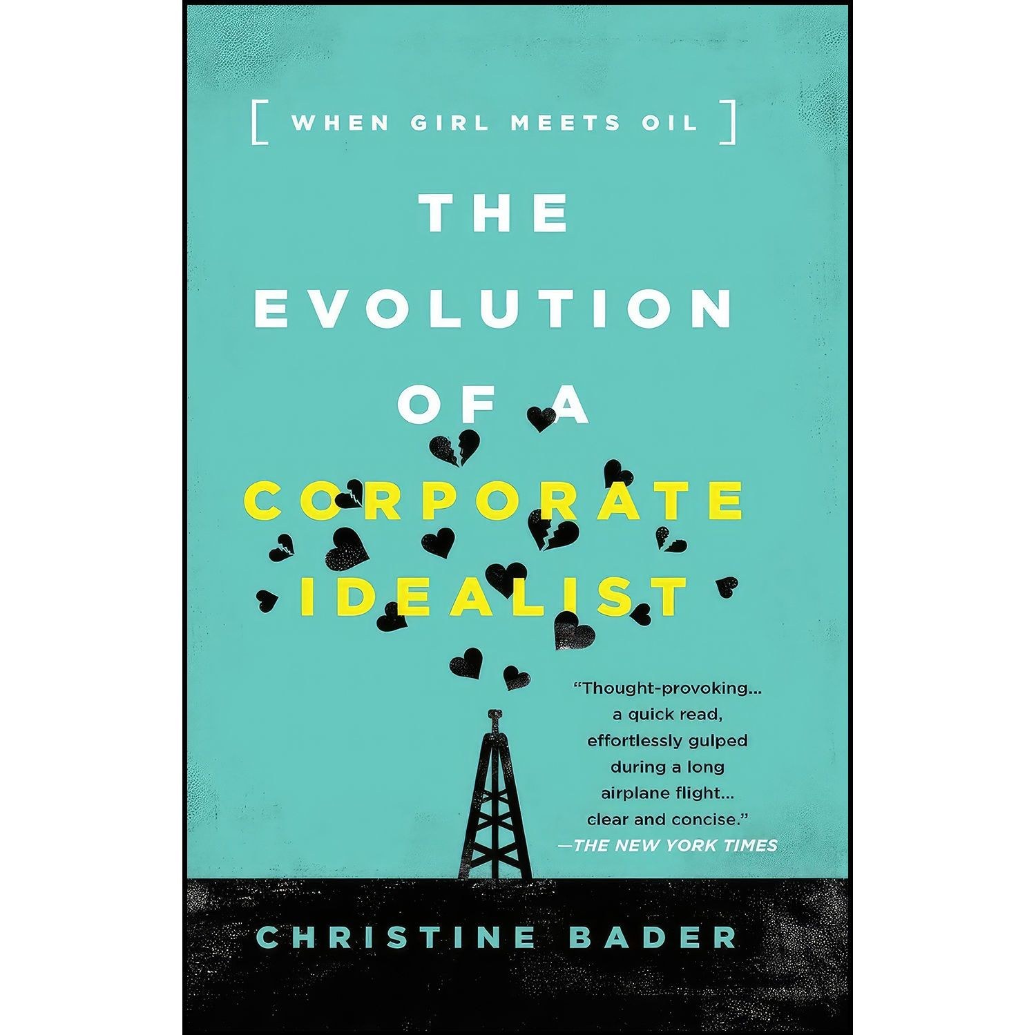 کتاب زبان اصلی Evolution of a Corporate Idealist اثر Christine Bader